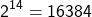 \begin{equation*}2^{14} = 16 384\end{equation*}