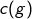Rendered by QuickLaTeX.com c(g)