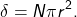 \begin{align*}\delta = N \pi r^2.\end{align*}