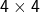Rendered by QuickLaTeX.com 4\times 4